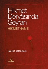 Hikmet Deryasında Seyran Hikmetname