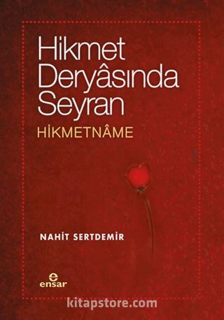 Hikmet Deryasında Seyran Hikmetname