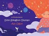 Zihin Sokağının Oyunları