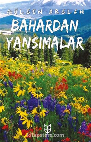 Bahardan Yansımalar