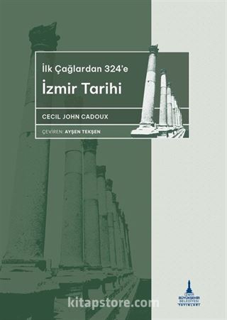 İlkçağlardan 324'e İzmir Tarihi