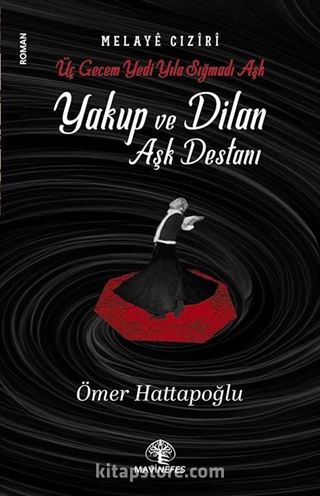 Yakup ve Dilan Aşk Destanı