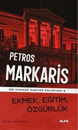 Ekmek, Eğitim, Özgürlük / Bir Komiser Haritos Polisiyesi 8