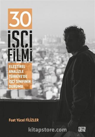 30 İşçi Filmi