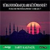 Türk Fotoğrafçıları Kütüphanesi - 7