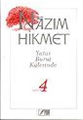 Yatar Bursa Kalesinde / Şiirler 4