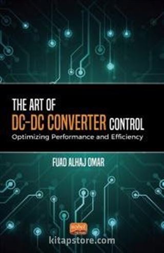 The Art of DC-DC Converter Control: Optimizing Performance and Efficiency