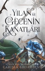 Yılan ve Gecenin Kanatları (Karton Kapak)