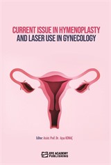 Current Issue in Hymenoplasty and Laser Use in Gynecology