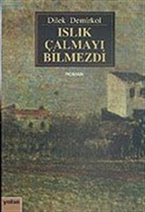 Islık Çalmayı Bilmezdi