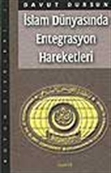 İslam Dünyasında Entegrasyon Hareketleri