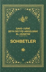 Gavsı Sani Şeyh Seyyid Abdülbaki El-Hüseyni (k.s.) Sohbetler 2