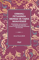 Osmanlı Fetvasında Merkez ve Taşra Mukayesesi