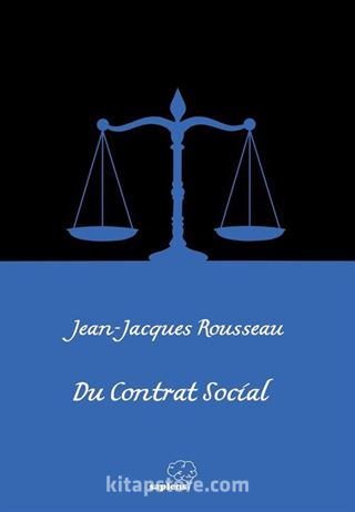 Du Contrat Social / Toplum Sözleşmesi (Fransızca)