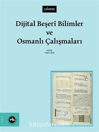 Dijital Beşerî Bilimler ve Osmanlı Çalışmaları