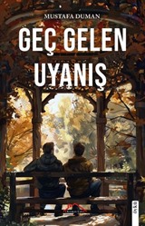 Geç Gelen Uyanış