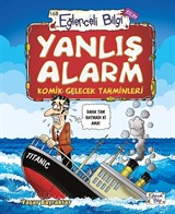 Yanlış Alarm / Komik Gelecek Tahminleri