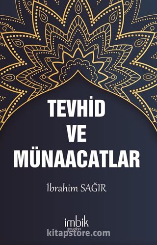 Tevhid ve Münacaatlar