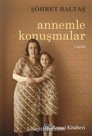 Annemle Konuşmalar