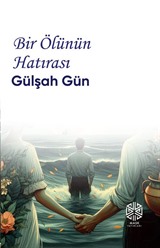 Bir Ölünün Hatırası