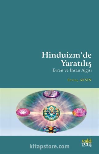 Hinduizm'de Yaratılış Evren ve İnsan Algısı