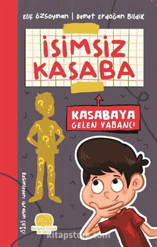 Kasabaya Gelen Yabancı