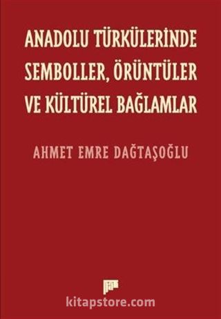 Anadolu Türkülerinde Semboller, Örüntüler ve Kültürel Bağlamlar