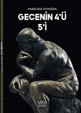 Gecenin 4'ü, 5'i