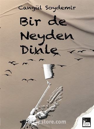 Bir De Neyden Dinle