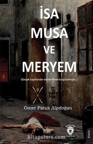 İsa, Musa ve Meryem