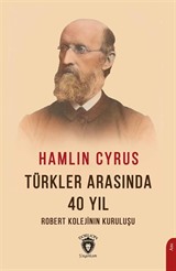 Türkler Arasında 40 Yıl