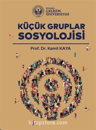 Küçük Gruplar Sosyolojisi