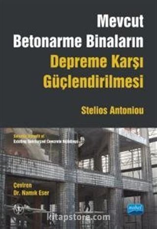 Mevcut Betonarme Binaların Depreme Karşı Güçlendirilmesi