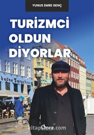 Turizmci Oldun Diyorlar