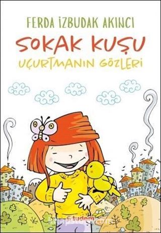 Sokak Kuşu - Uçurtmanın Gözleri