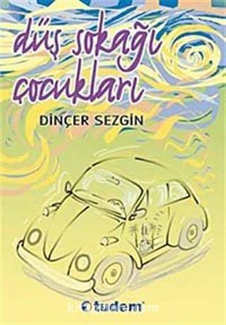 Düş Sokağı Çocukları