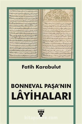 Bonneval Paşa'nın Layihaları