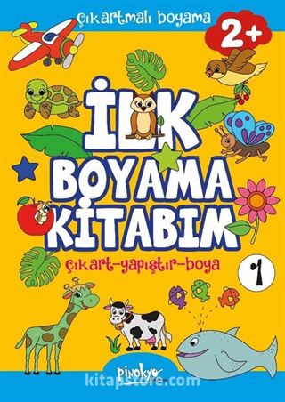 Çıkartmalı İlk Boyama Kitabım 2+ Yaş 1