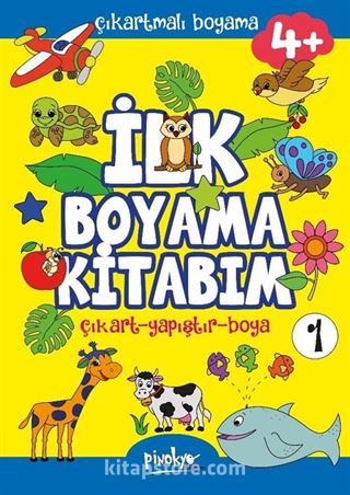 Çıkartmalı İlk Boyama Kitabım 4+ Yaş -1