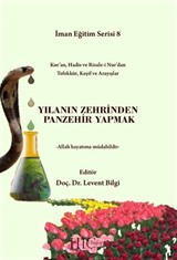 Yılanın Zehrinden Panzehir Yapmak