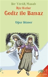 Bir Yörük Masalı Gediz ile Banaz