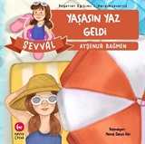 Şevval - Yaşasın Yaz Geldi / Değerler Eğitimi Yardımseverlik