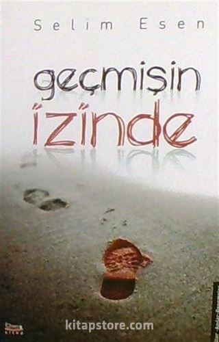 Geçmişin İzinde