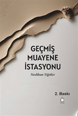 Geçmiş Muayene İstasyonu