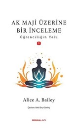 Ak Maji Üzerine Bir İnceleme Öğrenciliğin Yol