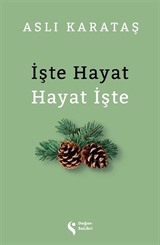 İşte Hayat