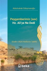 Peygamberimiz (sav) Hz. Ali'ye Ne Dedi