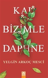 Kal Bizimle Daphne