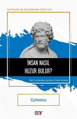 İnsan Nasıl Huzur Bulur?