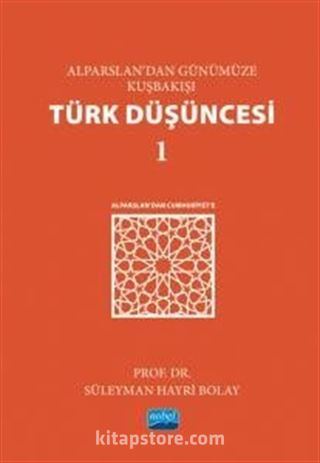 Alparslan'dan Günümüze Kuşbakışı Türk Düşüncesi 1